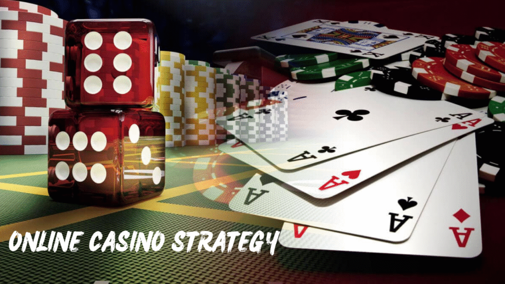Online Casino Strategy