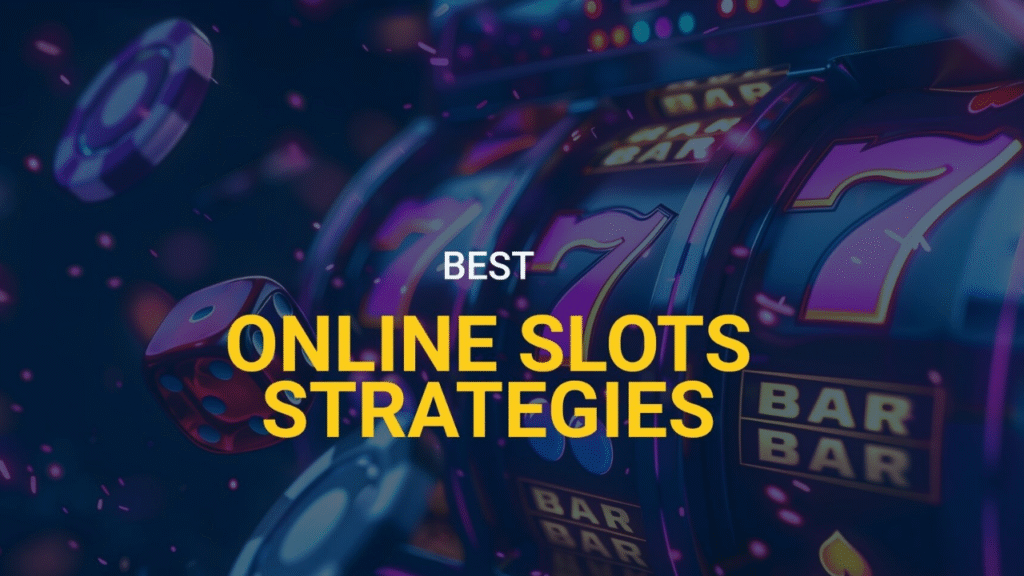Online Slot Strategies