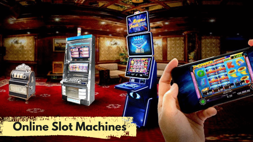 Online Slot Machines