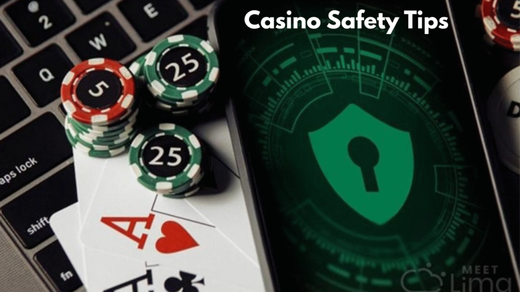 Casino Safety Tips