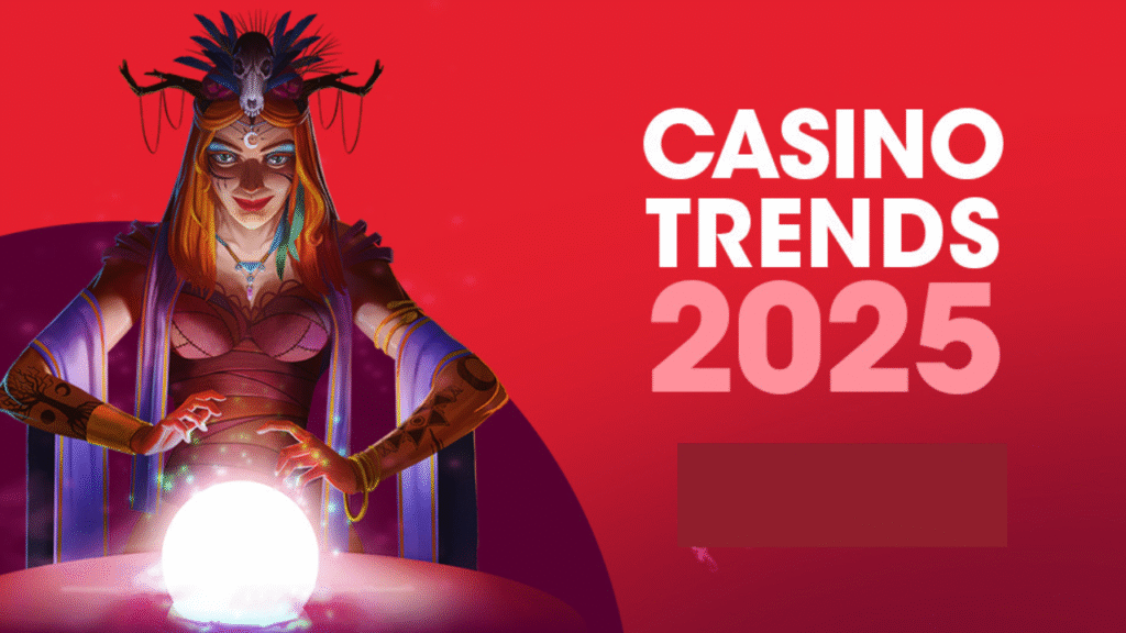 Casino Trends 2025