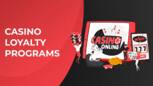 Casino Loyalty Programs