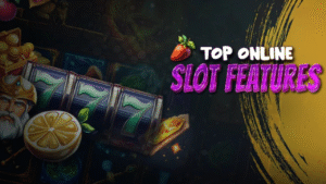 Online Slots Features